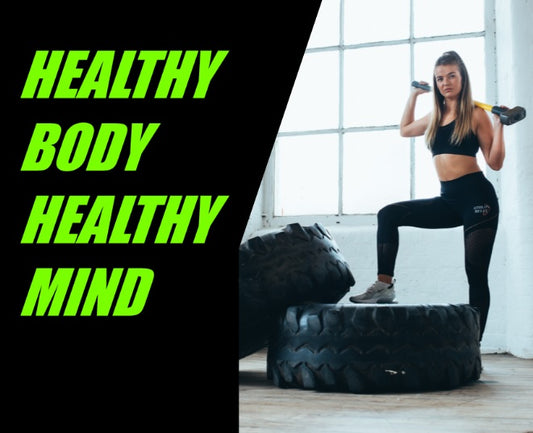 Healthy Body Healthy Mind