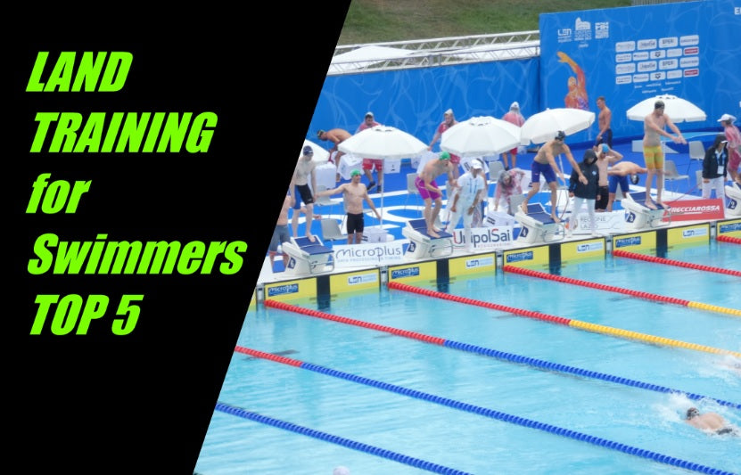 Why Land Training is Essential for Swimmers to Improve Performance & the top 5 exercises to do