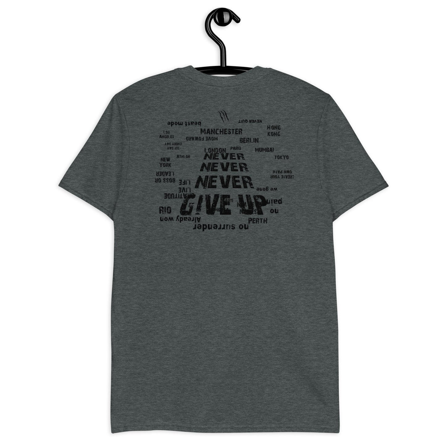 NEVER GIVE UP Covert Short-Sleeve Unisex T-Shirt