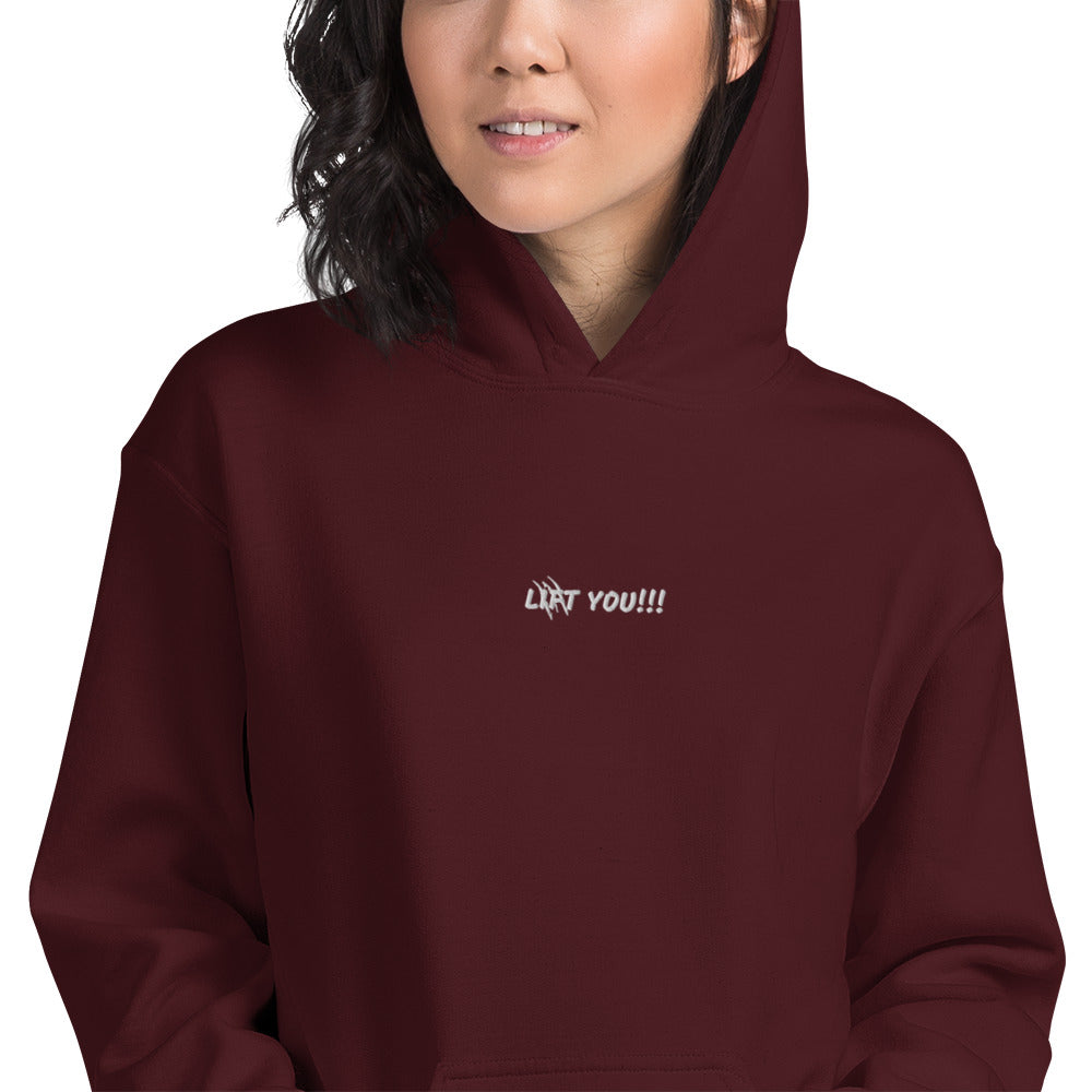 LIFT YOU!!! embroidery Unisex Hoodie